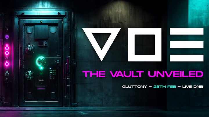 V O E – The Vault Unveiled at The May Wirth at Gluttony
