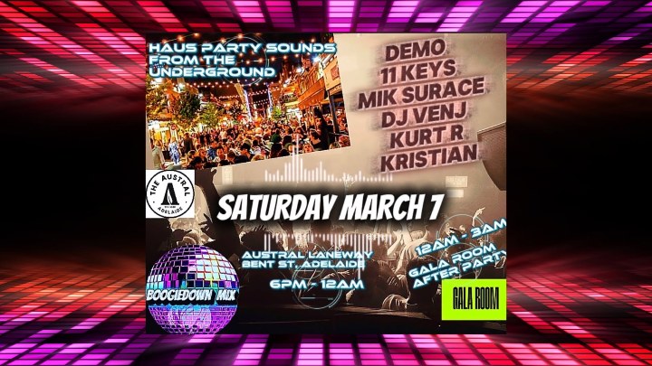 FREE Haus Party at Austral Laneway