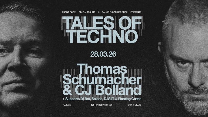 TALES OF TECHNO // CJ BOLLAND + THOMAS SCHUMACHER at TIA LIVE