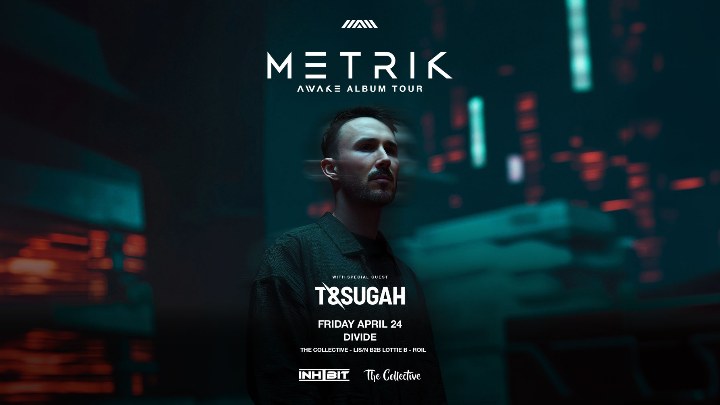METRIK + T & Sugah at Divide
