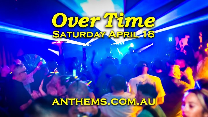 No Befores, Just Afters – it’s OverTime. at Gala Room at Austral