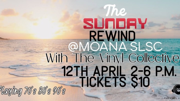 CANCELLED: The Sunday Rewind at Moana Surf Life Saving Club