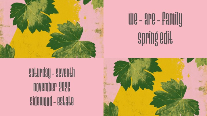 We Are Family - Spring Edit