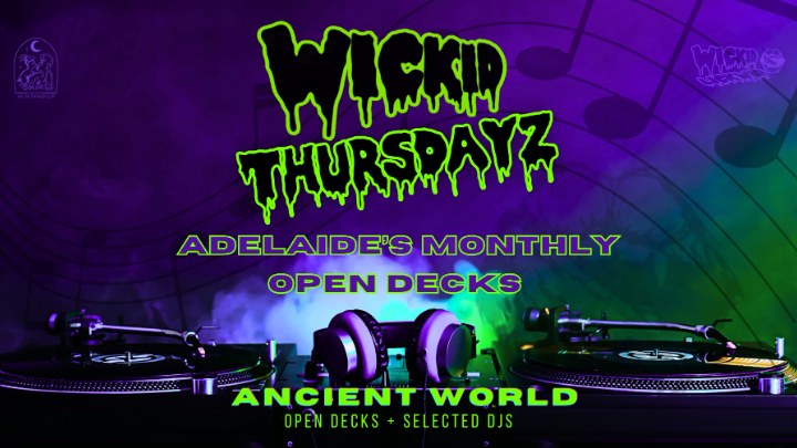 Wickid Thursdayz Open Decks at Ancient World