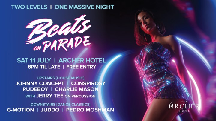 Beats on Parade @ Archer Hotel at The Archer Hotel