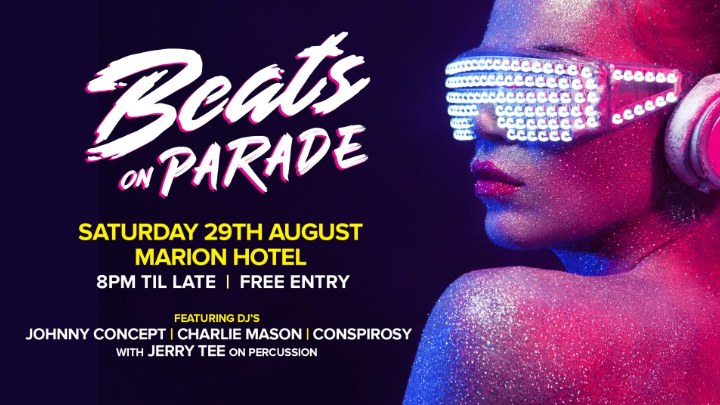 Beats on Parade @ Marion Hotel at Marion Hotel