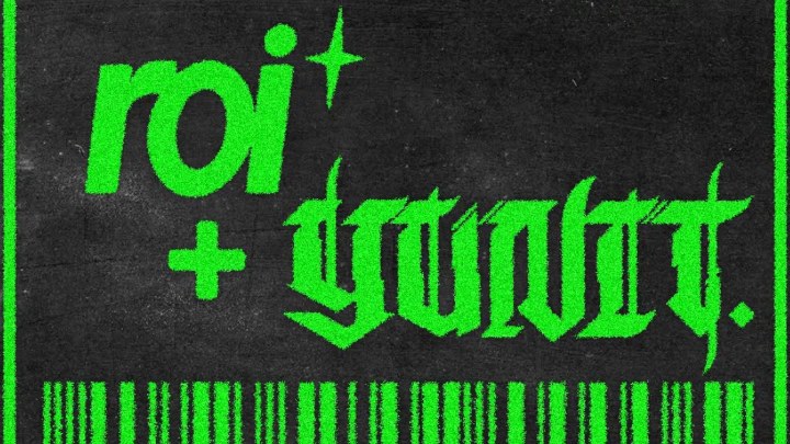 ROI* (FRA) and YUNIT (USA) at Electric Circus