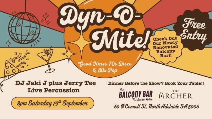 DYN-O-MITE! Good Times 70s Disco & 80s Pop at The Archer Hotel