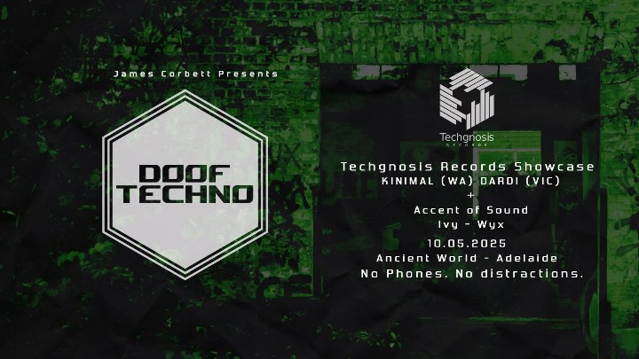 Doof Techno featuring Techgnosis Showcase at Ancient World