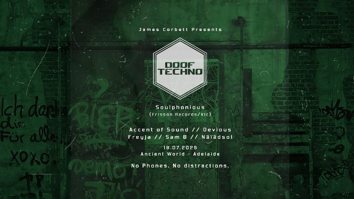 Doof Techno with special guest Soulphonious at Ancient World