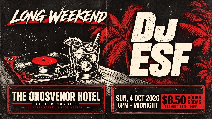 Sunday Sunday with DJ ESF at The Grosvenor Hotel