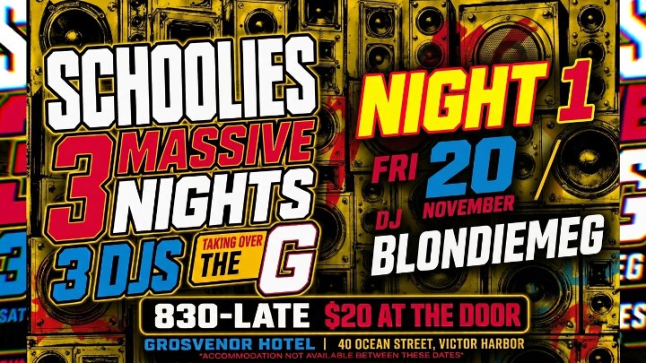 Schoolies 3 Massive Nights at The Grosvenor Hotel