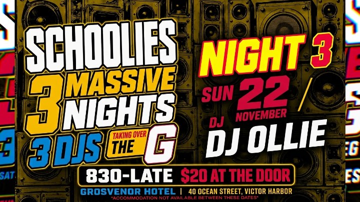 Schoolies 3 Massive Nights at The Grosvenor Hotel