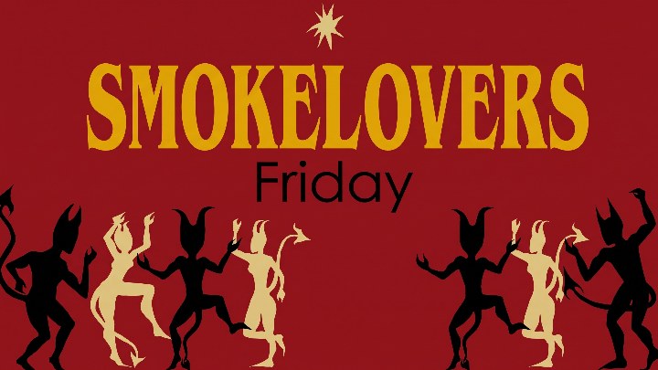 Friday at Smokelovers at Smokelovers Bar
