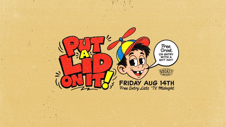 PUT A LID ON IT! at Rocket Bar & Rooftop