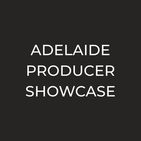 Adelaide Producer Showcase — Adelaide event promoter