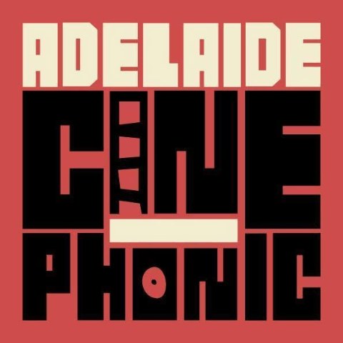 Adelaide Cinephonic — Adelaide event promoter